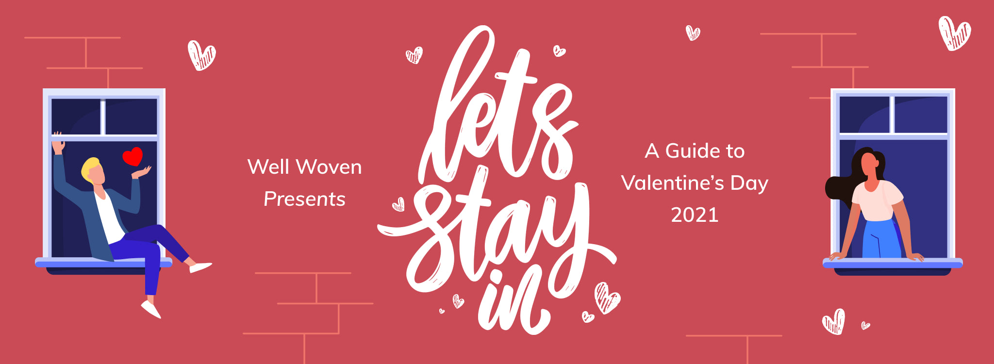 Well Woven Presents Heartfelt at Home: A Guide to Valentine’s Day 2021